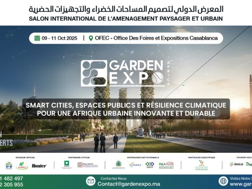معرض “Garden Expo Africa 2025” : الدار البيضاء عاصمة إفريقية للمدينة المستدامة